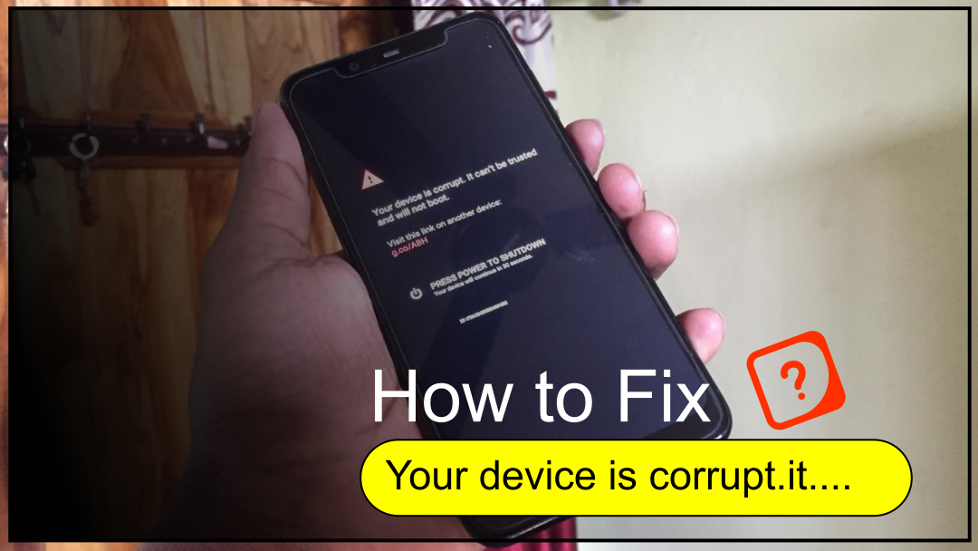 How to fix “your device is corrupt …” in Nokia 5.1 plus